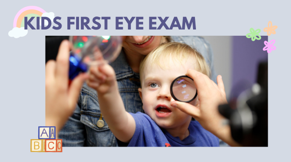 When to bring your kids for their first eye exam?